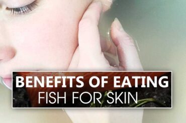 Why Should You Eat Fish? Benefits Of Eating Fish For Hair - Seafoods