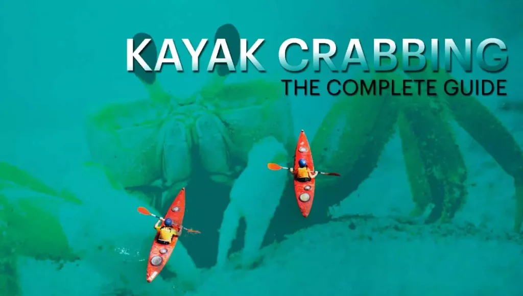 Kayak Crabbing