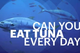 Can You Eat Tuna Every day